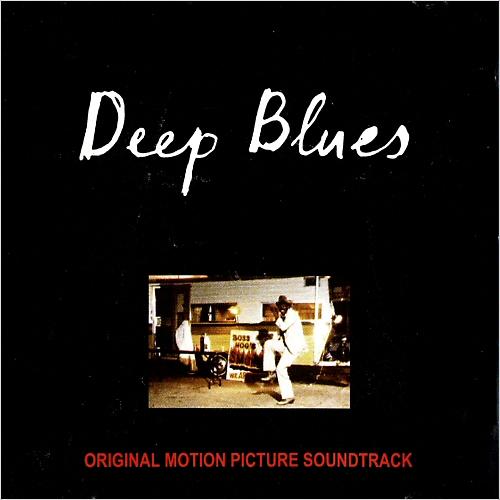 VA - Deep Blues Original Motion Picture Soundtrack