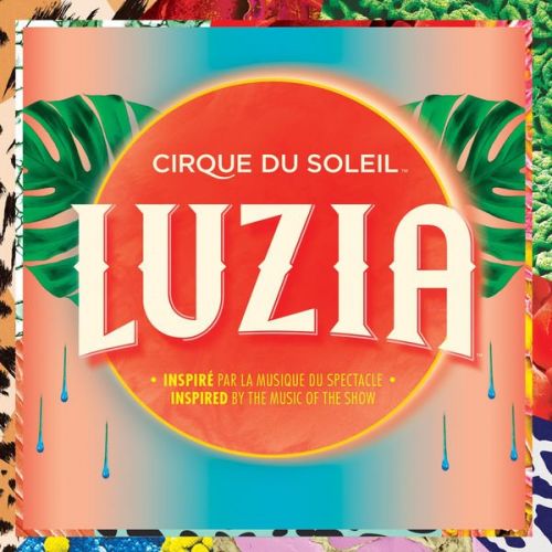 Cirque Du Soleil - Luzia (2016