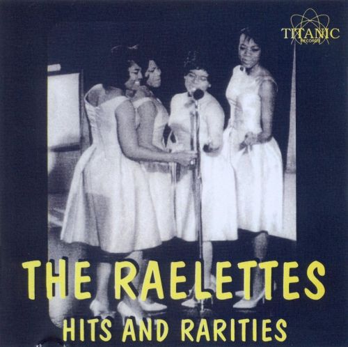 The Raelettes - Hits and Rarities (1993