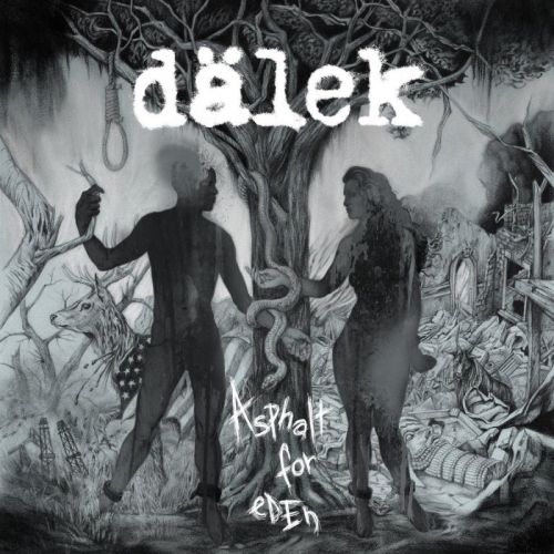 Dalek - Asphalt For Eden (2016)