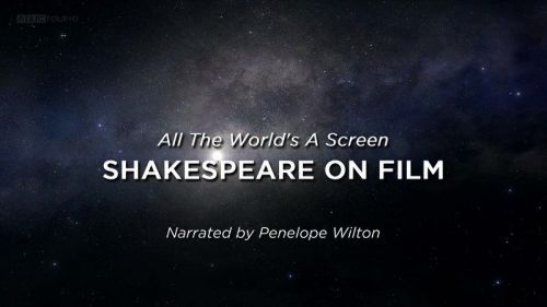 BBC Arena - All the World's a Screen: Shakespeare on Film (2016)