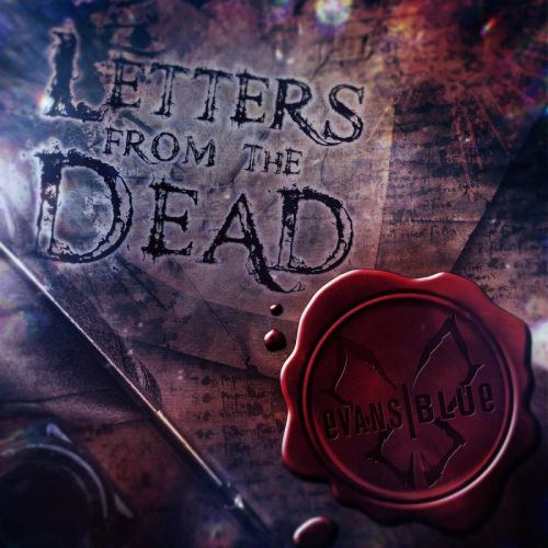 Evans Blue - Letters from the Dead (2016)