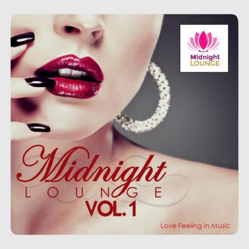 VA - Midnight Lounge, Vol. 1 Love Feeling in Music (2016)