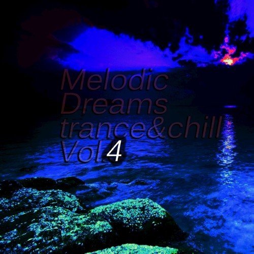 Melodic Dreams, Vol. 4 (2016)