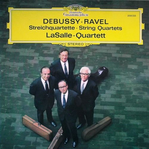 LaSalle Quartet - Debussy, Ravel: String Quartets; Streichquartette (1972)