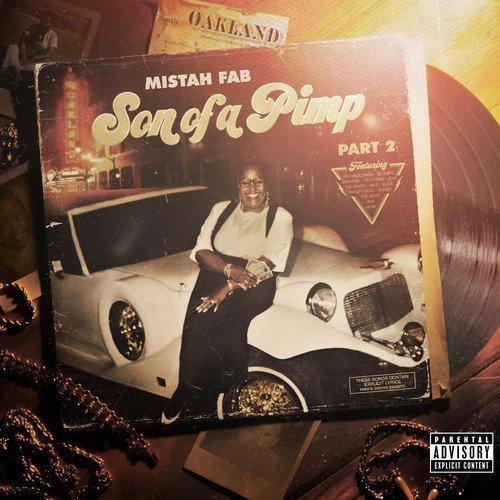 Mistah FAB - Son of a Pimp Pt 2 (2016)
