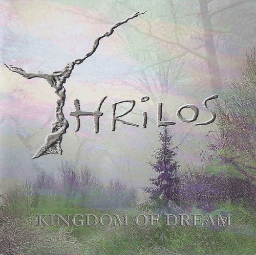 Thrilos - Kingdom Of Dream (2016)