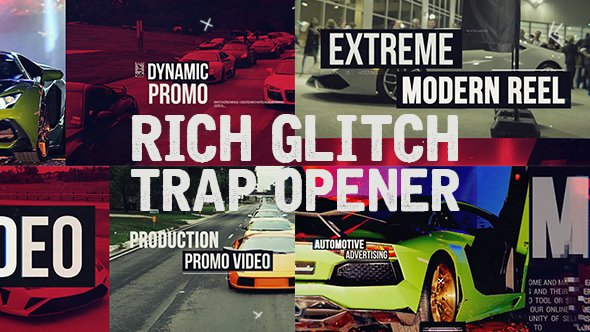 Rich Glitch Trap Opener - Project for After Effects (Videohive)