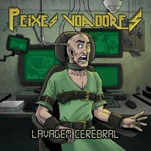 Peixes Voadores - Lavagem Cerebral (2016)