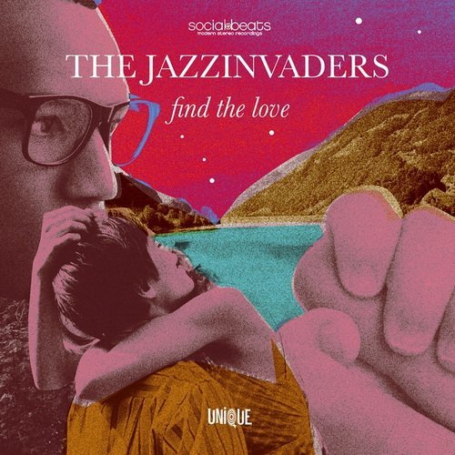 The Jazzinvaders - Find The Love (2016) Lossless