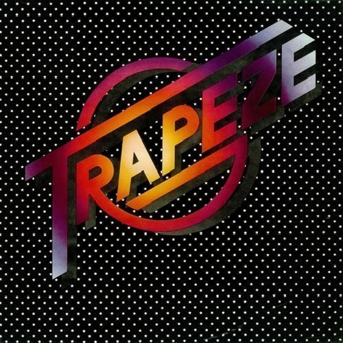 Trapeze - Trapeze (1975) Remastered 2015