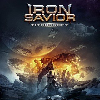 Iron Savior - Titancraft Limited Edition (2016)