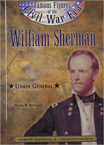 William Sherman (Ffcw) (Famous Figures of the Civil War Era) 