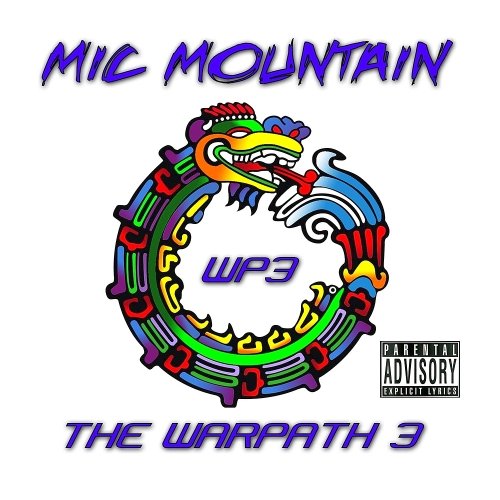 Mic Mountain - The Warpath 3 (2016) 