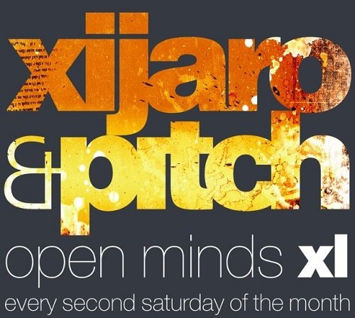 XiJaro &amp; Pitch - Open Minds XL 011 (2016-05-14)