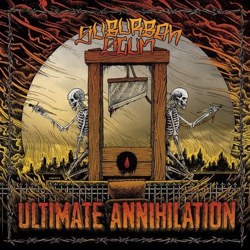 Suburban Scum - Ultimate Annihilation (2016)