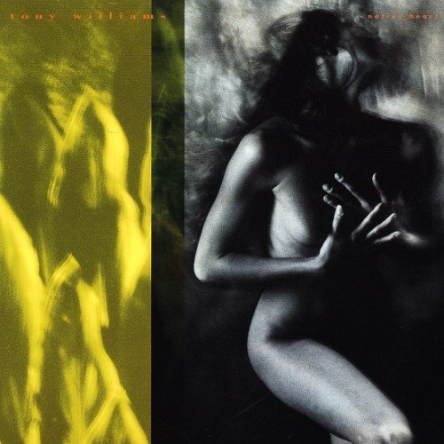 Tony Williams - Native Heart (1990)