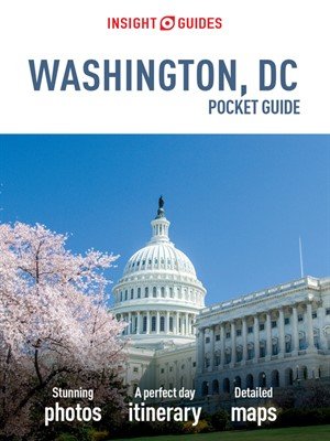 Insight Guides: Pocket Washington D.C. by Insight Guides