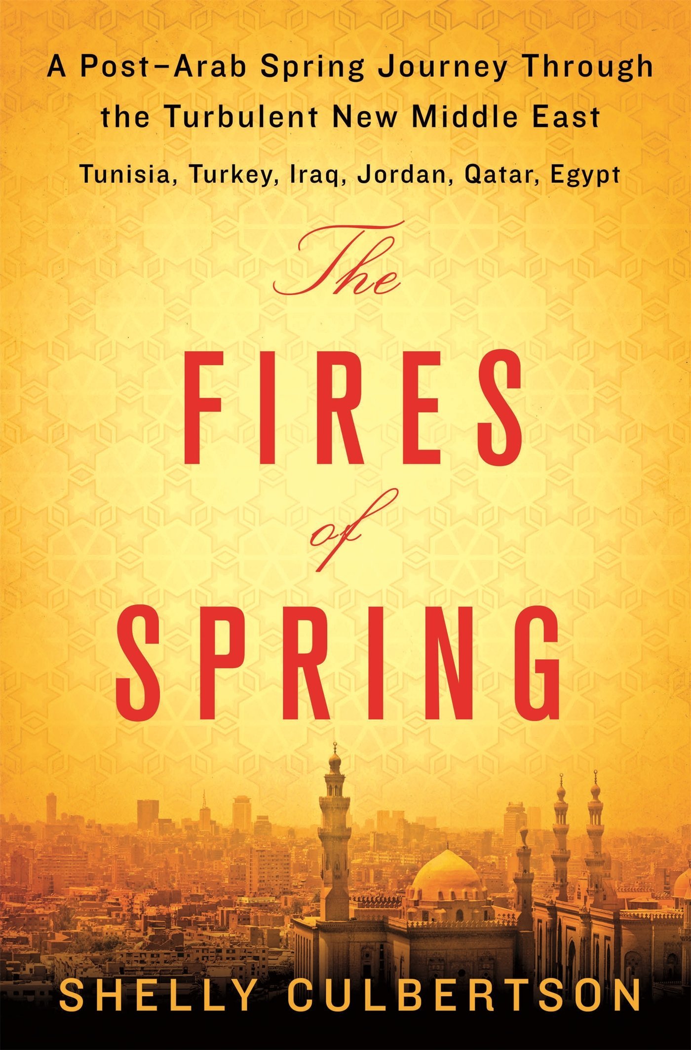 The Fires of Spring by Shelly Culbertson