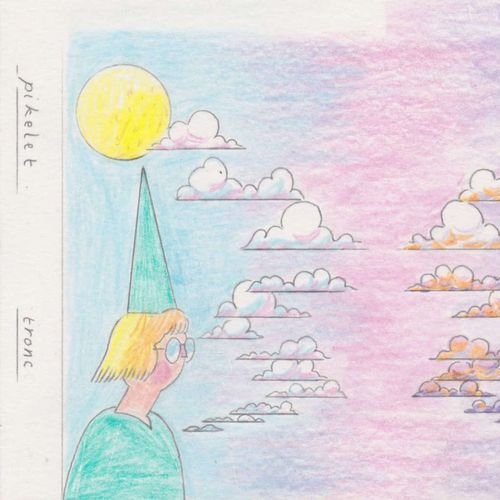 Pikelet - Tronc (2016)