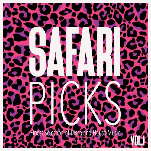 VA - Safari Picks, Vol. 1 - Finest Selection of Disco and House Music (2016)