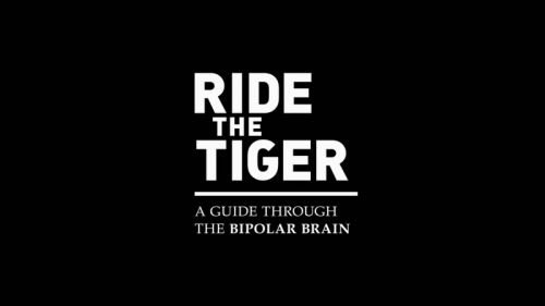 PBS - Ride the Tiger: A Guide Through the Bipolar Brain (2016)