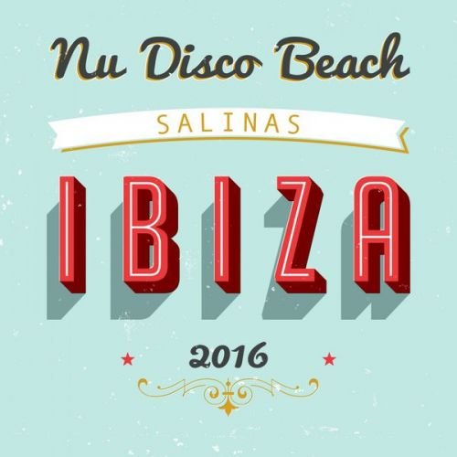 VA - Nu Disco Beach Salinas Ibiza 2016 (2016)