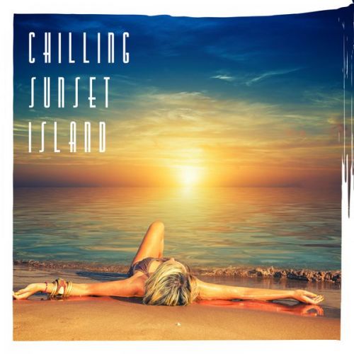 VA - Chilling Sunset Island (2016)
