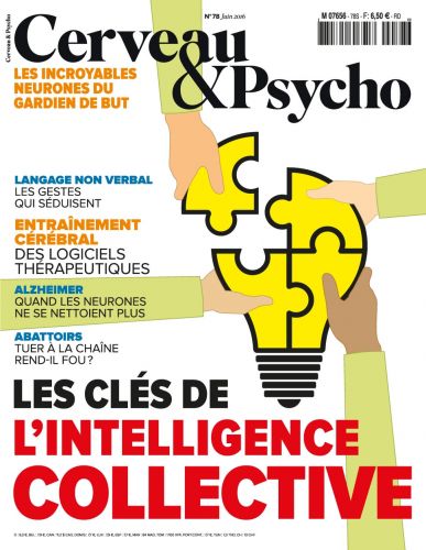 Cerveau &amp; Psycho N°78 - Juin 2016