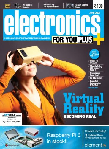 Electronics For You - June 2016