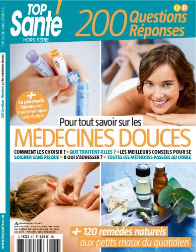 Top Santé Hors-Série N°6 - Medecines Douces - 2016