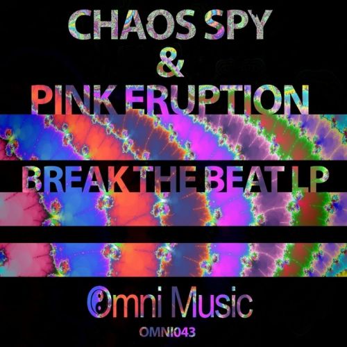 Chaos Spy &amp; Pink Eruption - Break The Beat (2016)