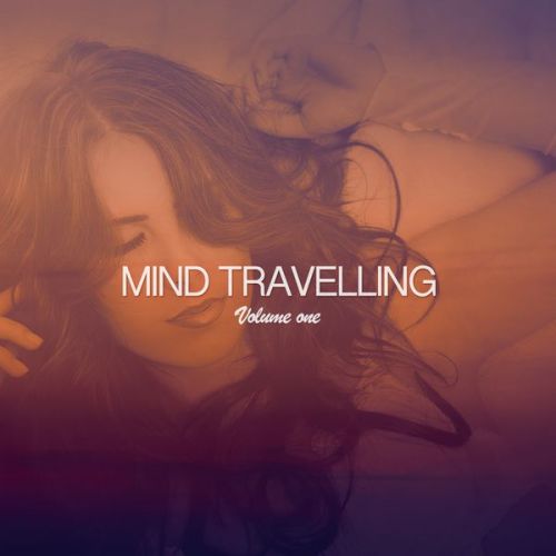 VA - Mind Travelling Vol 1 (Chilling World Music)(2016)