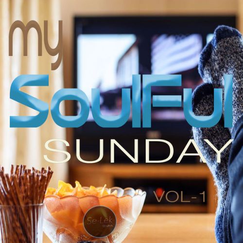 VA - My Soulful Sunday, Vol. 1 (2016)