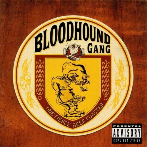Bloodhound Gang - One Fierce Beer Coaster (1996)