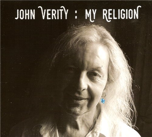 John Verity - My Religion (2016) Flac