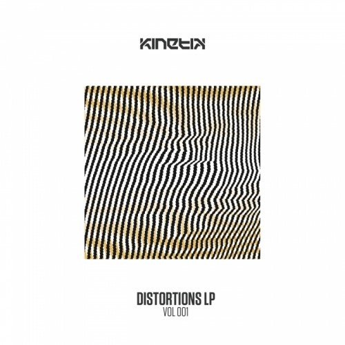 Kinetik: Distortions LP (2016) 