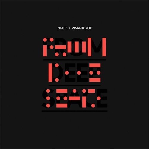 Phace &amp; Misanthrop - From Deep Space (2010)