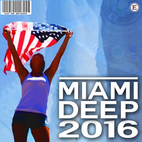 VA -- Miami Deep (2016)