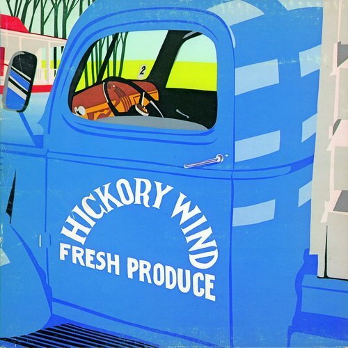 Hickory Wind - Fresh Produce (1975)