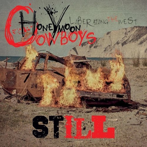 Honeymoon Cowboys - Still (2016)