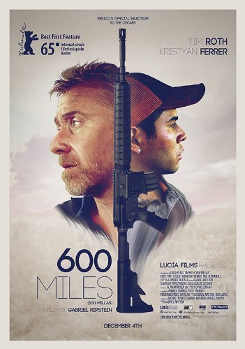 600 Miles (2015) 1080p BRRip 6CH 1.5GB - MkvCage
