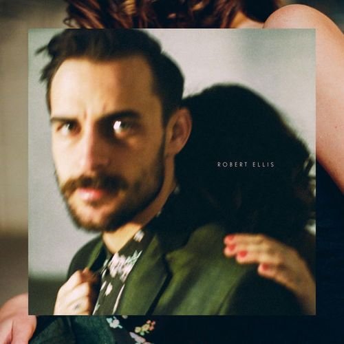 Robert Ellis - Robert Ellis (2016) Lossless