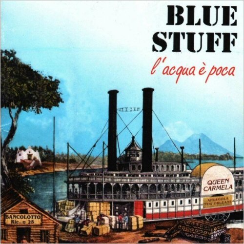 Blue Stuff - L'Acqua E Poca (1994)