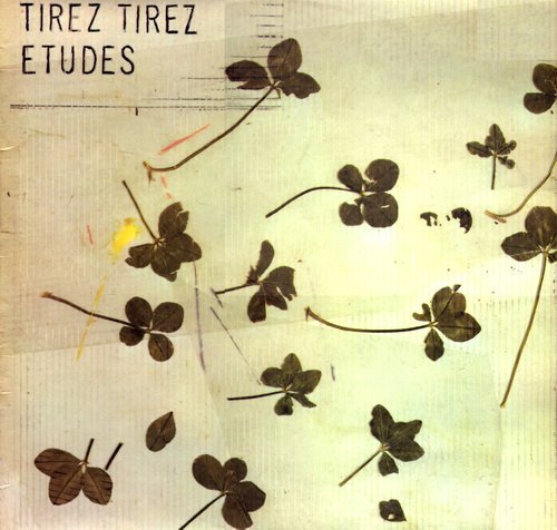 Tirez Tirez - Etudes (1980)