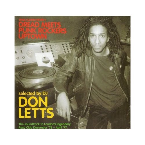 VA - Social Classics Volume 2 - Dread Meets Punk Rockers Uptown selected by DJ Don Letts (2001)