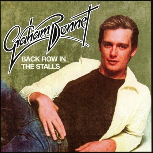 Graham Bonnet - Back Row in the Stalls Expanded Edition (2016)