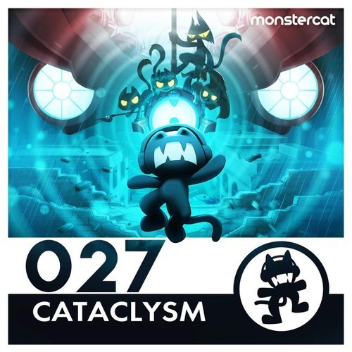 VA - Monstercat 027 - Cataclysm (2016)