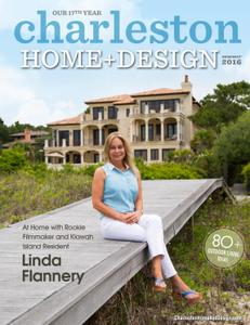 Charleston Home + Design Magazine -- Summer 2016