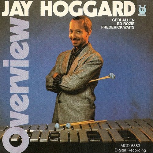 Jay Hoggard - Overview (1989)